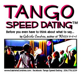 Tango Speed Dating&trade; by Gabriela Condrea